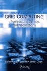 Image for Grid computing: infrastructure, service, and applications