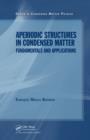 Image for Aperiodic structures in condensed matter: fundamentals and applications