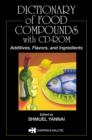Image for Dictionary of food compounds with CD-ROM: additives, flavors, and ingredients