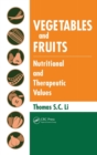 Image for Vegetables and fruits  : nutritional and therapeutic values