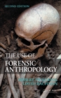 Image for The use of forensic anthropology