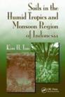 Image for Soils in the humid tropics and monsoon region of Indonesia