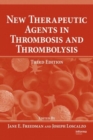 Image for New Therapeutic Agents in Thrombosis and Thrombolysis