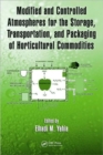 Image for Modified and Controlled Atmospheres for the Storage, Transportation, and Packaging of Horticultural Commodities