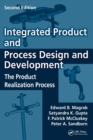 Image for Integrated product and process design and development  : the product realization process
