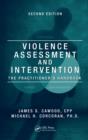 Image for Violence assessment and intervention: the practitioner&#39;s handbook