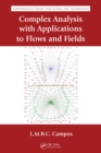 Image for Complex analysis with applications to flows and fields