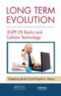 Image for Long term evolution: 3GPP LTE radio and cellular technology