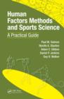 Image for Human factors methods and sports science: a practical guide
