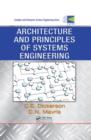 Image for Architecture and principles of systems engineering
