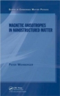 Image for Magnetic anisotropies in nano-structured matter