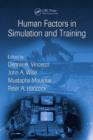 Image for Human factors in simulation and training  : editors, Dennis A. Vincenzi   ... [et al.]