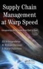 Image for Supply chain management at warp speed  : integrating the system from end to end