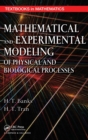 Image for Mathematical and Experimental Modeling of Physical and Biological Processes