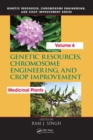 Image for Genetic resources, chromosome engineering, and crop improvement.: (Medicinal plants) : v. 6