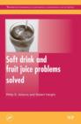 Image for Soft Drink and Fruit Juice Problems Solved
