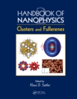 Image for Handbook of Nanophysics: Clusters and Fullerenes