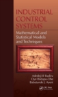 Image for Industrial control systems: mathematical and statistical models and techniques