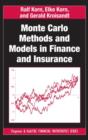 Image for Monte Carlo methods and models in finance and insurance