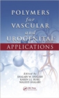 Image for Polymers for Vascular and Urogenital Applications