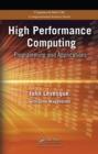 Image for High performance computing  : programing and applications
