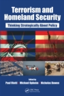 Image for Terrorism and homeland security: thinking strategically about policy