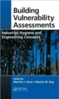 Image for Building vulnerability assessments  : industrial hygiene and engineering concepts