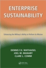 Image for Sustaining the military enterprise  : enhancing its ability to perform the mission