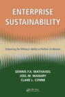 Image for Enterprise sustainability: enhancing the military&#39;s ability to perform its mission