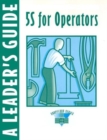 Image for 5S for Operators A Leader&#39;s