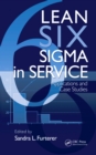 Image for Lean Six Sigma in service: applications and case studies