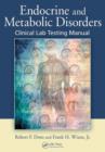 Image for Endocrine and metabolic disorders  : clinical lab testing manual