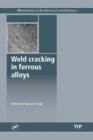 Image for Weld cracking in ferrous alloys
