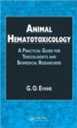 Image for Animal Hematotoxicology