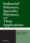 Image for Industrial polymers, specialty polymers and their applications