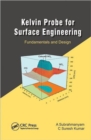 Image for The Kelvin probe for surface engineering  : fundamentals and design
