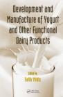 Image for Development and manufacture of yogurt and other functional dairy products