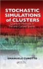 Image for Stochastic simulations of clusters  : quantum methods in flat and curved spaces