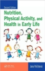 Image for Nutrition, Physical Activity, and Health in Early Life