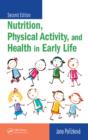 Image for Nutrition, physical activity, and health in early life