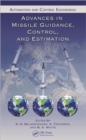 Image for Advances in Missile Guidance, Control, and Estimation