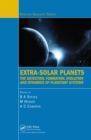 Image for Extra-solar planets: the detection, formation, evolution and dynamics of planetary systems