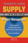 Image for Supply chain project management  : a structured collaborative and measurable approach