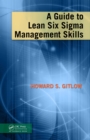 Image for A guide to lean six sigma management skills