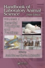 Image for Handbook of laboratory animal science.: (Essential principles and practices.) : Volume 1,