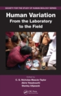 Image for Human variation: from the laboratory to the field