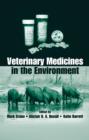 Image for Veterinary medicines in the environment: from the SETAC Pellston Workshop on Veterinary Medicines in the Environment, Pensacola, Florida, USA, 12-16 February 2006