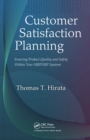 Image for Customer satisfaction planning: ensuring product quality and safety within your MRP/ERP systems