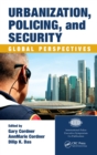 Image for Urbanization, policing, and security: global perspectives