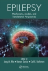 Image for Epilepsy: mechanisms, models, and translational perspectives